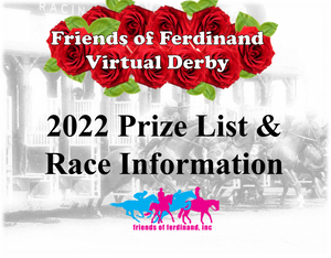 The 2022 Friends of Ferdinand Virtual Derby!